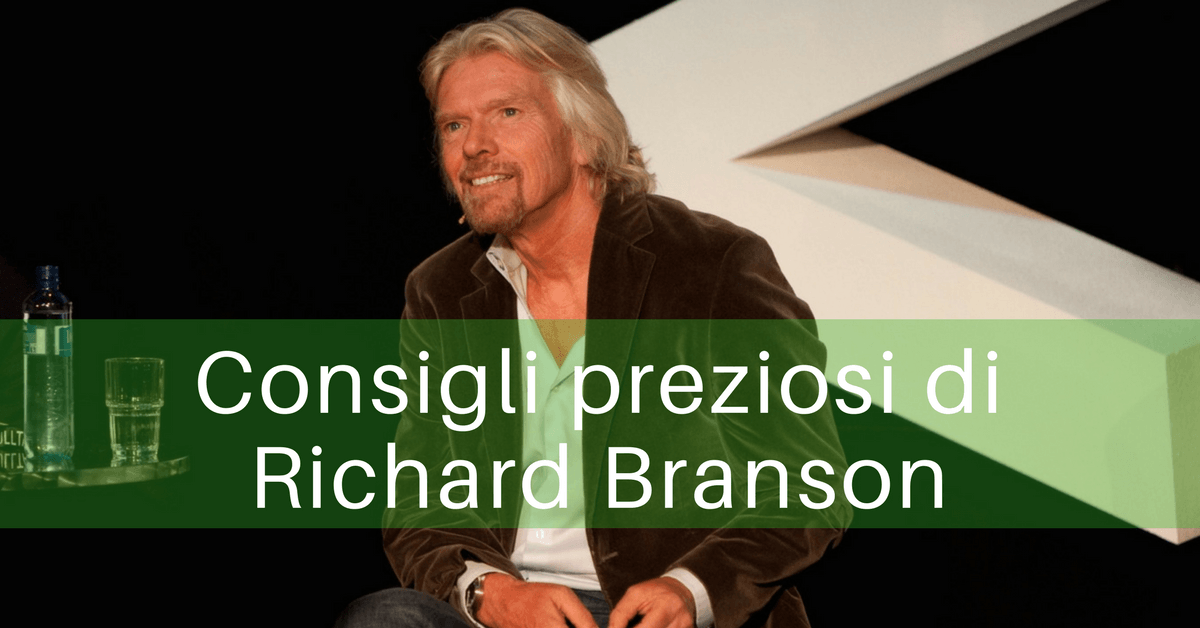 Consigli preziosi di Richard Branson