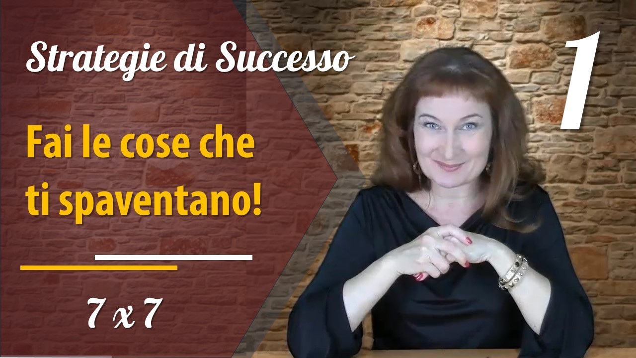 Cambiare vita in 7 giorni. Strategie di successo