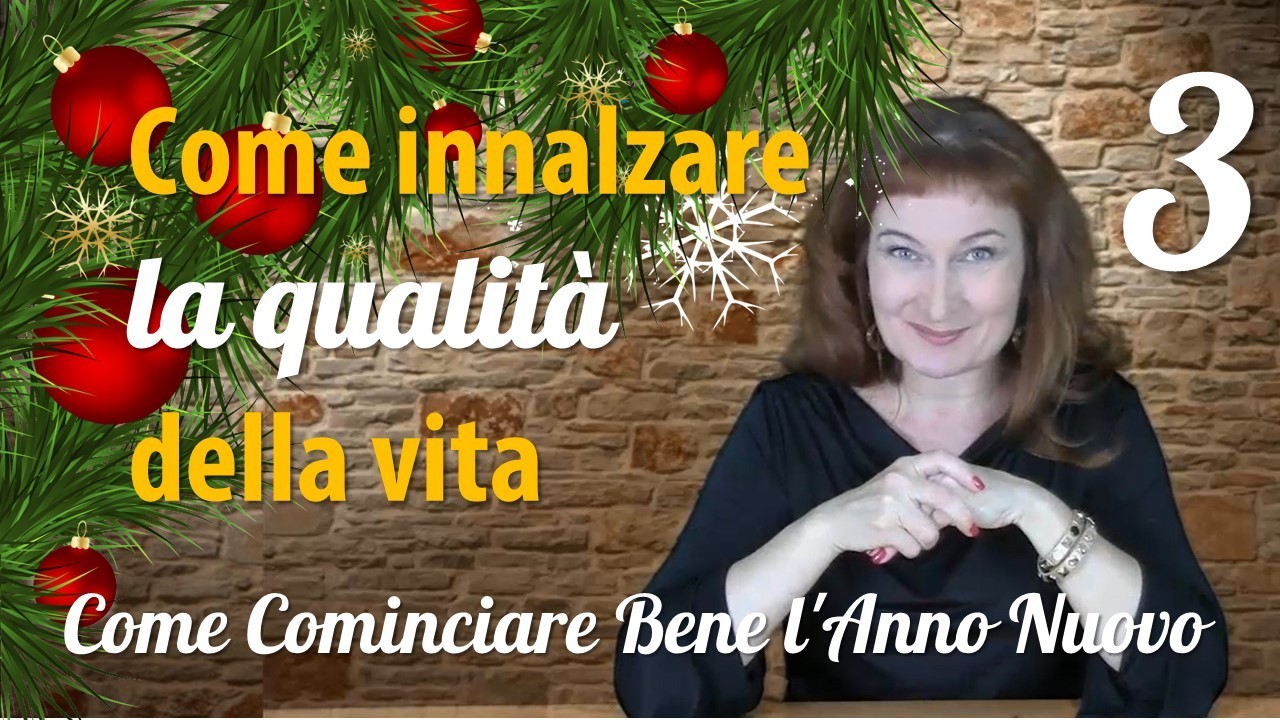 Come innalzare la qualità della vita