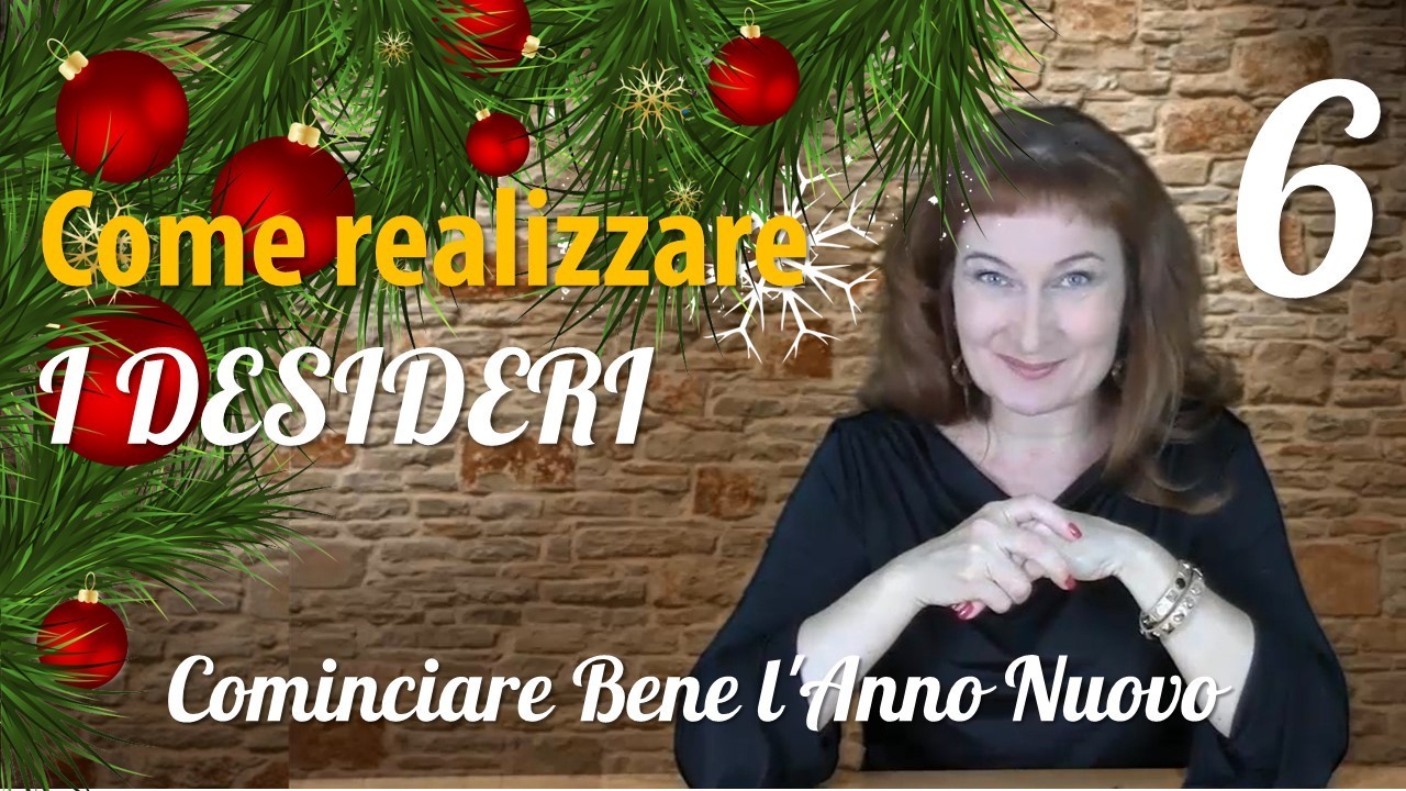 Come realizzare i desideri