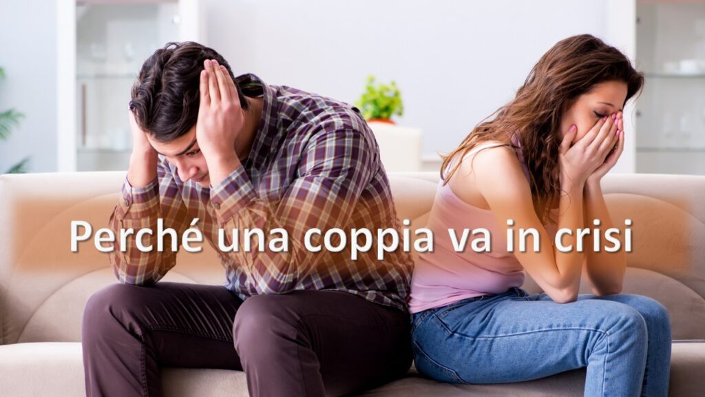 Perché una coppia va in crisi