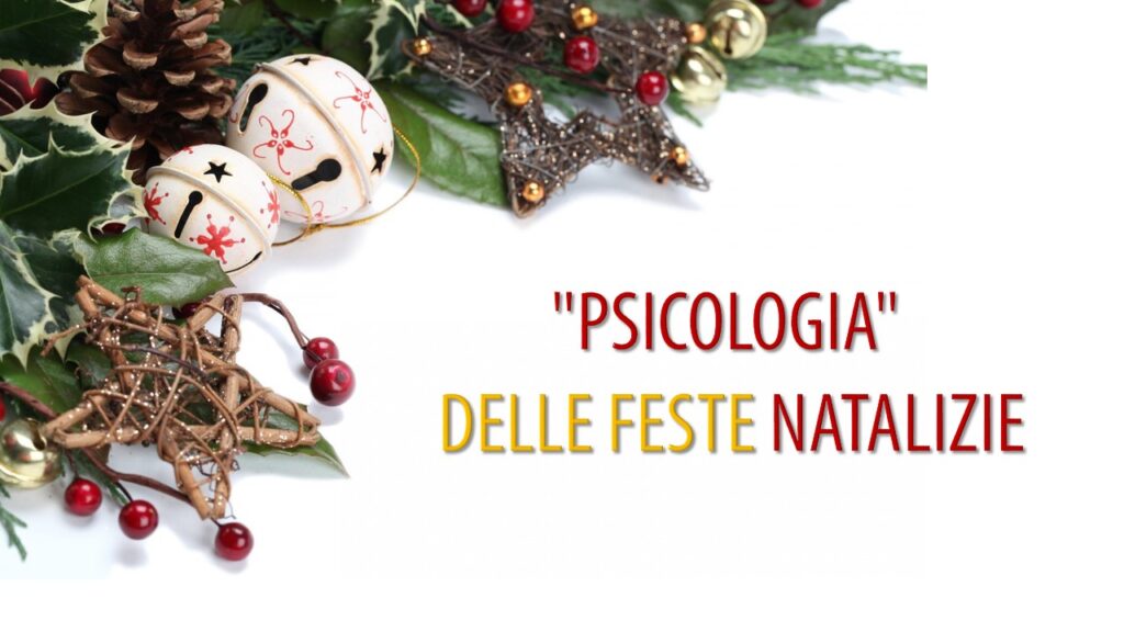 Psicologia delle Feste Natalizie