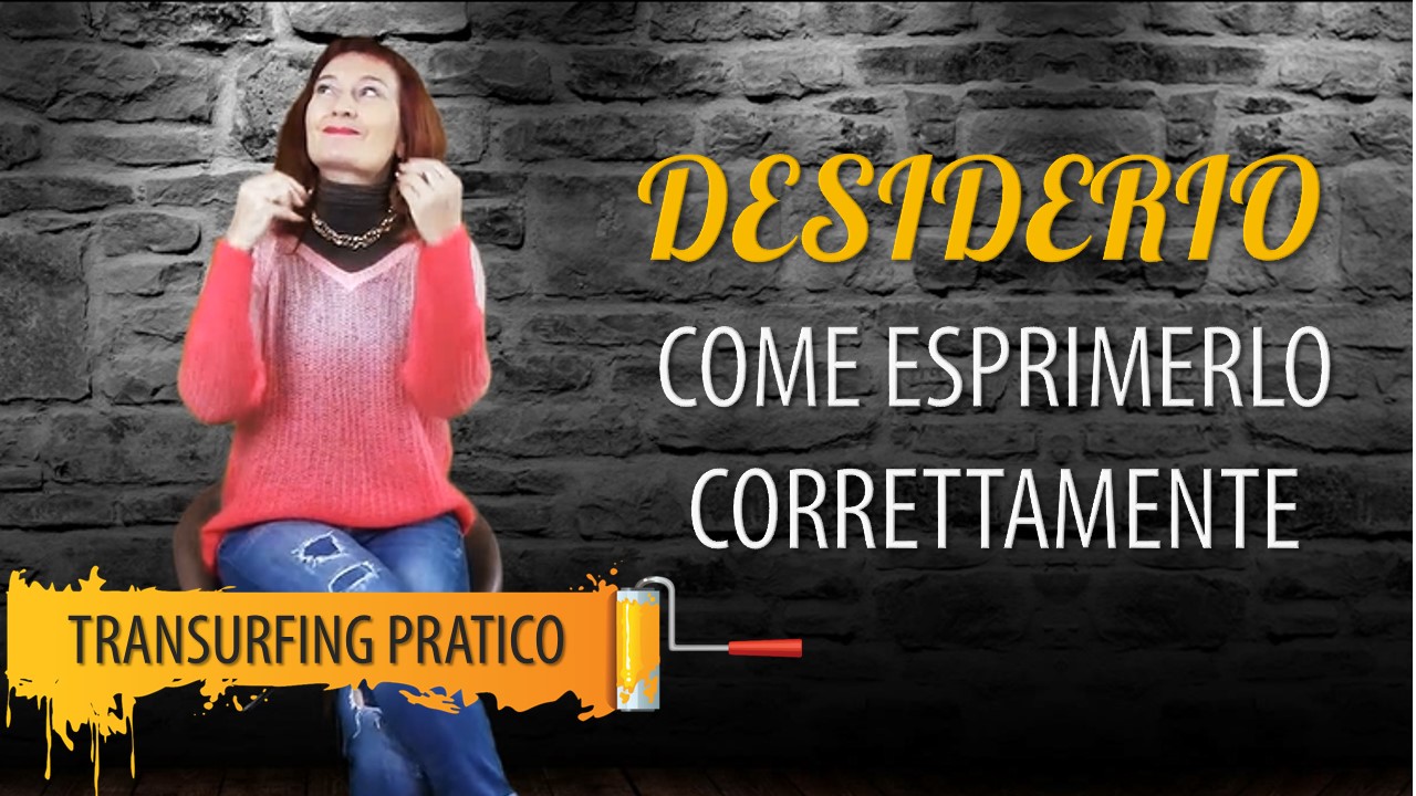 ALGORITMO PRATICO PER REALIZZARE UN DESIDERIO