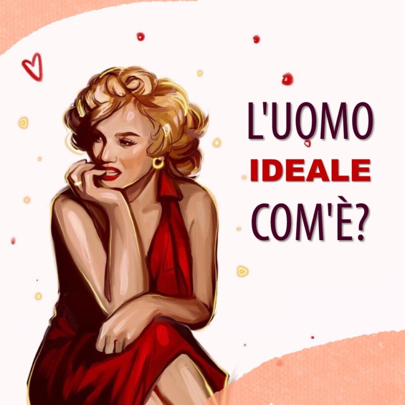 L'UOMO IDEALE, COM'È