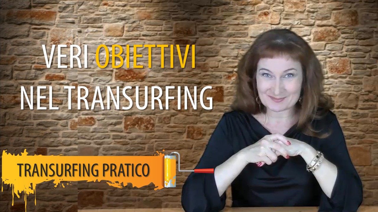COME RAGGIUNGERE I PROPRI OBIETTIVI CON REALITY TRANSURFING