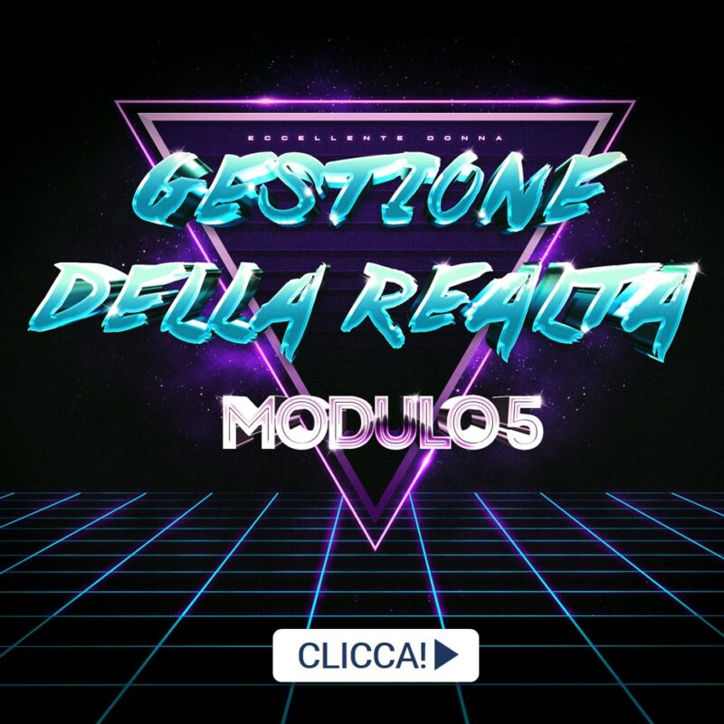 GESTIONE DELLA REALTÀ modulo 5_2
