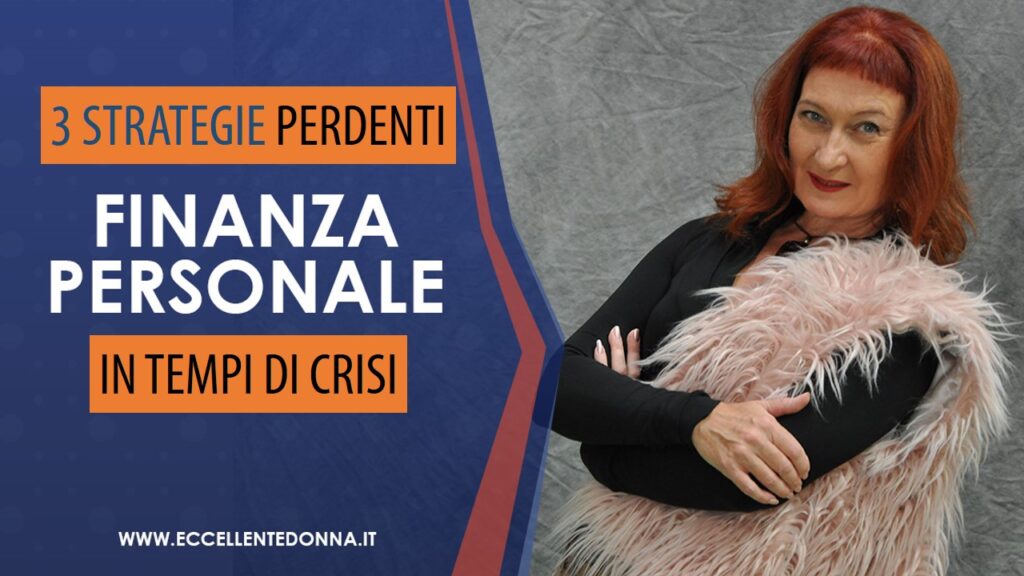 FINANZA PERSONALE IN TEMPI DI CRISI