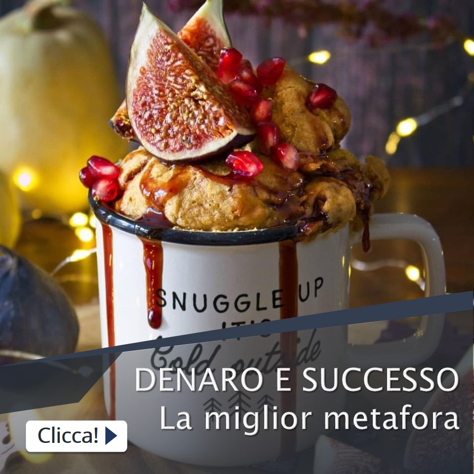 La miglior metafora sul denaro e successo